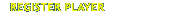 Register Player
